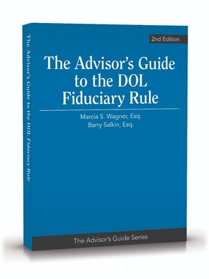 cover image of The Advisor's Guide to the DOL Fiduciary Rule